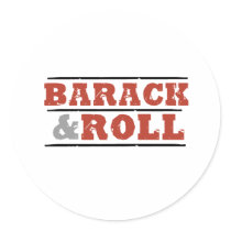 Barack and Roll Stickers
