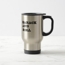 Barack and Roll T-shirt Coffee Mugs
