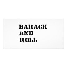 Barack and Roll T-shirt Personalized Photo Card
