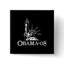 Barack Obama 2008 Statue of Liberty Button