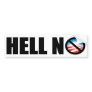 Barack Obama 2012? Hell No! Bumper Sticker