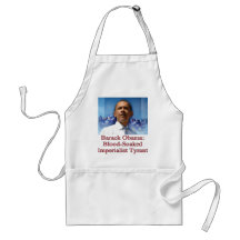Barack Obama: Blood-Soaked Imperialist Tyrant Aprons