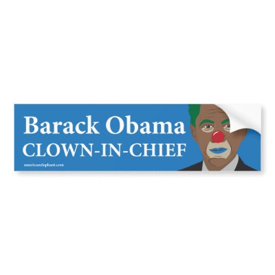 Barack Obama Clown Bumper Sticker by AmericanElephant