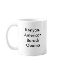 Barack Obama Coffee Mug 2 - Kenyan-American