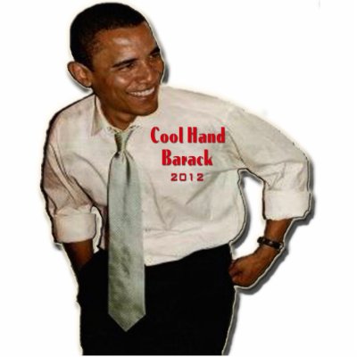 Barack Obama - Cool Hand Barack 2012 Cut Outs by OWL1998