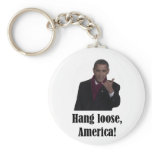 Barack Obama Hang Loose, America Shaka sign