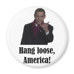 Barack Obama Hang Loose, America Shaka sign