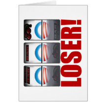 Barack Obama - Loser! Cards