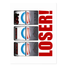 Barack Obama - Loser! Postcards
