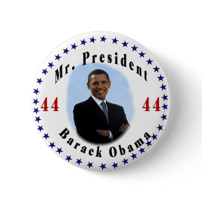 BARACK OBAMA:  MR. PRESIDENT ROUND PINBACK BUTTON by OWL1998