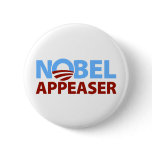 Barack Obama: Nobel Appeaser Pinback Button