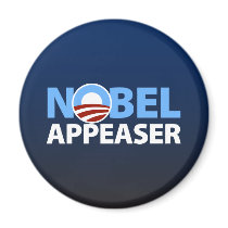Barack Obama: Nobel Appeaser magnets