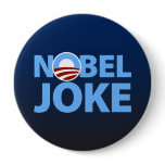Barack Obama: Nobel Joke Pin