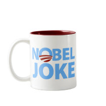 Barack Obama: Nobel Joke Coffee Mug