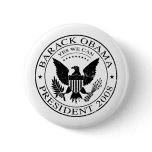Barack Obama Presidential Seal 2008 Button