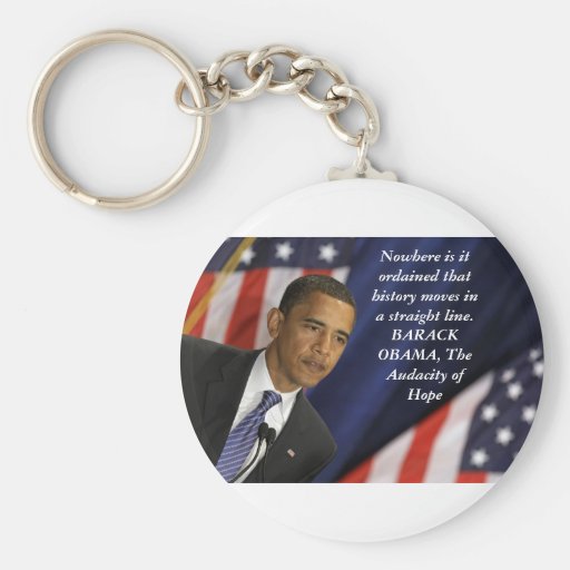 Barack Obama Quote on History Key Chains
