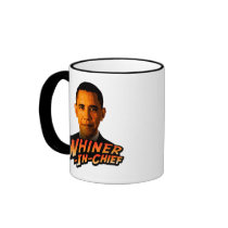 Barack Obama Whiner-In-Chief Mug