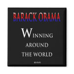 Barack  Obama Winning Around the World Refrigerator Magnets