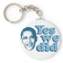 Barack Obama / Yes We Did Keychain