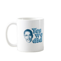Barack Obama / Yes We Did Coffee Mugs