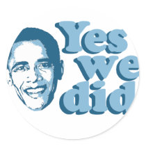 Barack Obama / Yes We Did Stickers