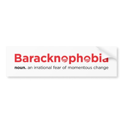 baracknophobia bumper stickers by workplaydream