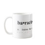 Baracknophobia Mug