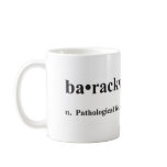 Baracknophobia Mug