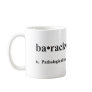 Baracknophobia Mug