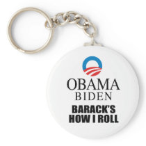 BARACK'S HOW I ROLL keychains