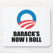 BARACK'S HOW I ROLL mousepads