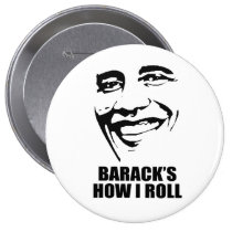 BARACK'S HOW I ROLL buttons