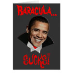 Baracula Sucks! Greeting Card