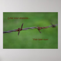 Barb wire love your enemies