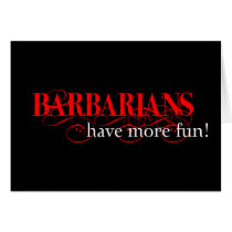 Barbarians Have More Fun! Cards
