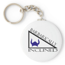 Barbarically Inclined Key Chains