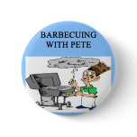 barbecueing with pete button