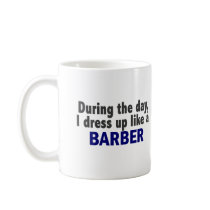 Barber During The Day Mugs