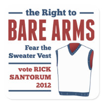 Bare Arms Rick Santorum Sweater Vest 2012 Stickers