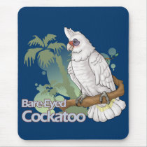 Bare-Eyed Cockatoo Mouse Pad