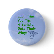 Barista gets wings button