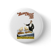 Barnum and Bailey: Performing Pigs Pinback Buttons