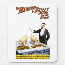 Barnum and Bailey: Performing Pigs Mousepads