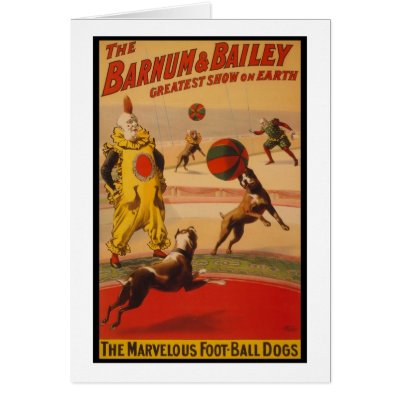 Barnum & Bailey Circus Foot-Ball Dogs Card by MyOtherPlanet