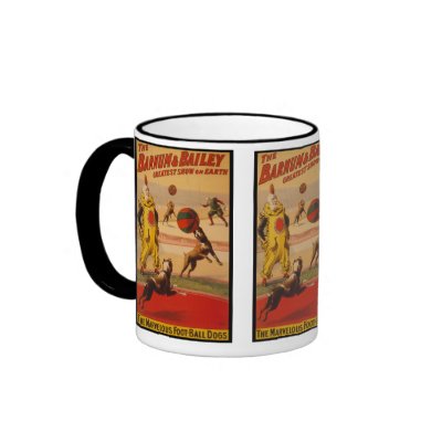 Barnum & Bailey Circus Foot-Ball Dogs Coffee Mugs by MyOtherPlanet