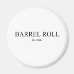 Barrel Roll 2 Fridge Magnets