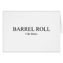 Barrel Roll 3 Greeting Card