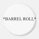Barrel Roll 6 Magnets