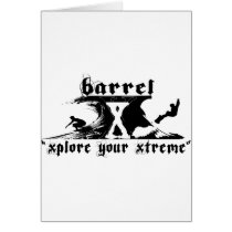Barrel X Xplore your Xtreme Greeting Cards