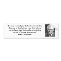 Barry Goldwater - Extremism and Liberty Bumper Stickers